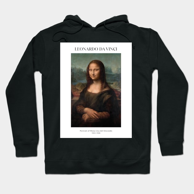 Mona Lisa Poster by Leonardo Da Vinci Hoodie by MurellosArt